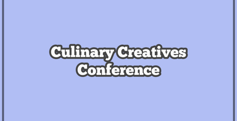 Culinary Creative Conference